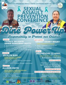 Event flyer for the Sexual Assault Prevention Conference titled 'Diné Power Up: Responsibility to Protect our Children,' hosted by the UNHS Sexual Assault Victim Advocates. The flyer features photos of keynote speaker Council Delegate Amber Kanazbah Crotty and guest speaker Ernest Harry Begay (UNHS Traditional Counselor). It also lists presenters Jocelyn Rios (Global Outreach Strategist, saprea Organization) and Allison Smith (Senior Human Trafficking Educator, OUR RESCUE Organization). The event is scheduled for Wednesday, April 22nd from 9:30 AM to 4:00 PM at the Montezuma Creek Clinic. It notes that lunch is provided, registration is on-site, and the forum is open to all ages. Partner logos at the bottom include OUR RESCUE, saprea, and San Juan.